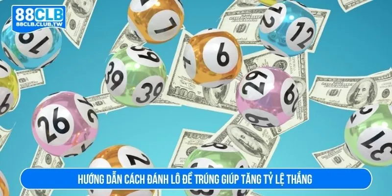 Cách đánh lô đề trúng