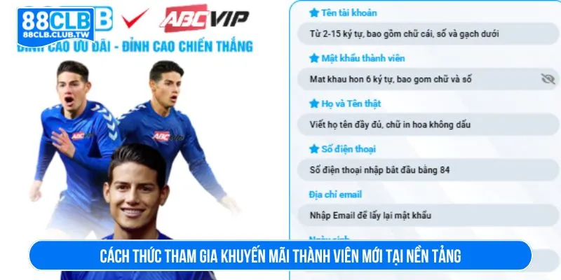 Cách thức tham gia khuyến mãi thành viên mới tại nền tảng