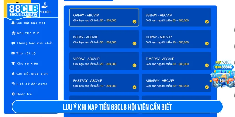 Cần biết các lưu ý giúp thành viên nạp tiền 88CLB cực dễ
