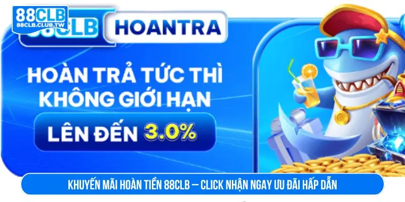 Khuyến Mãi Hoàn Tiền