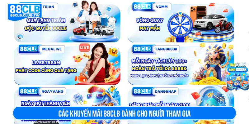 Nhà cái 88CLB tung ra hàng loạt ưu đãi lớn mỗi năm