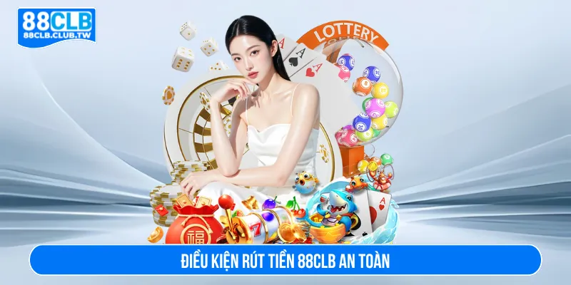 Rút tiền 88CLB dễ dàng hơn khi tuân thủ mọi quy định