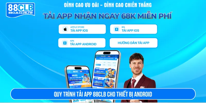 Tải app 88CLB tối ưu quy trình dễ hiểu cho người chơi