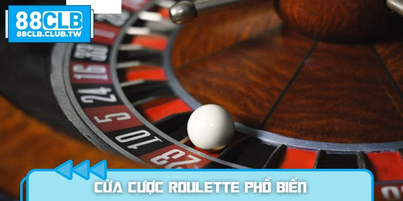 Cửa cược Roulette phổ biến